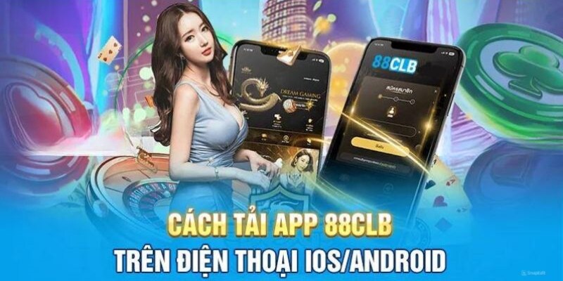 Cách tải app 88CLB chuẩn nhất